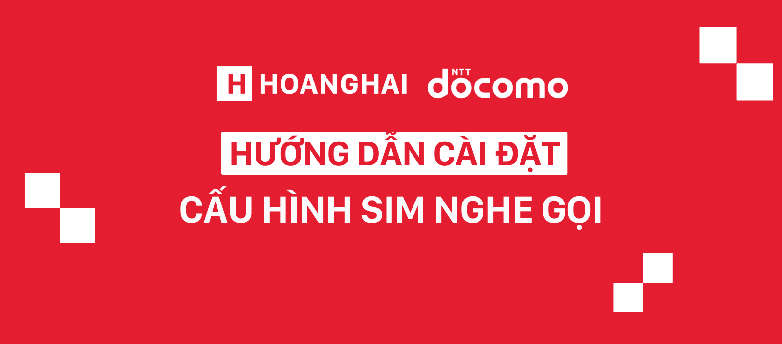 Hướng dẫn cài đặt cấu hình SIM nghe gọi - Docomo