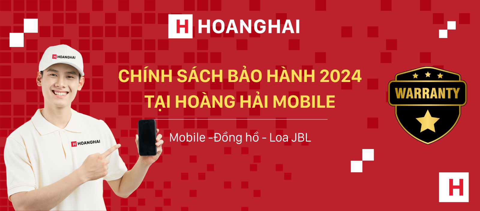 Những thay đổi đặc biệt trong chính sách bảo hành của Hoàng Hải Mobile năm 2024