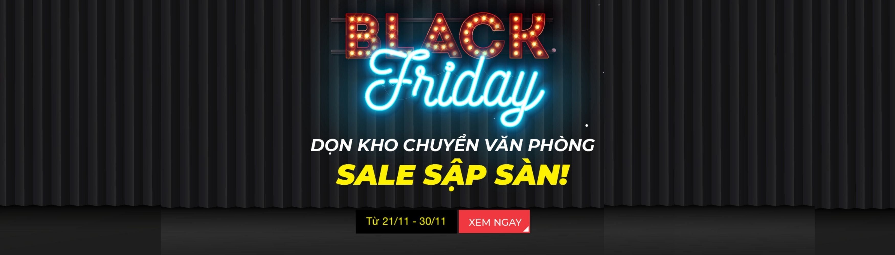 Black Friday - Dọn kho chuyển văn phòng - SALE SẬP SÀN