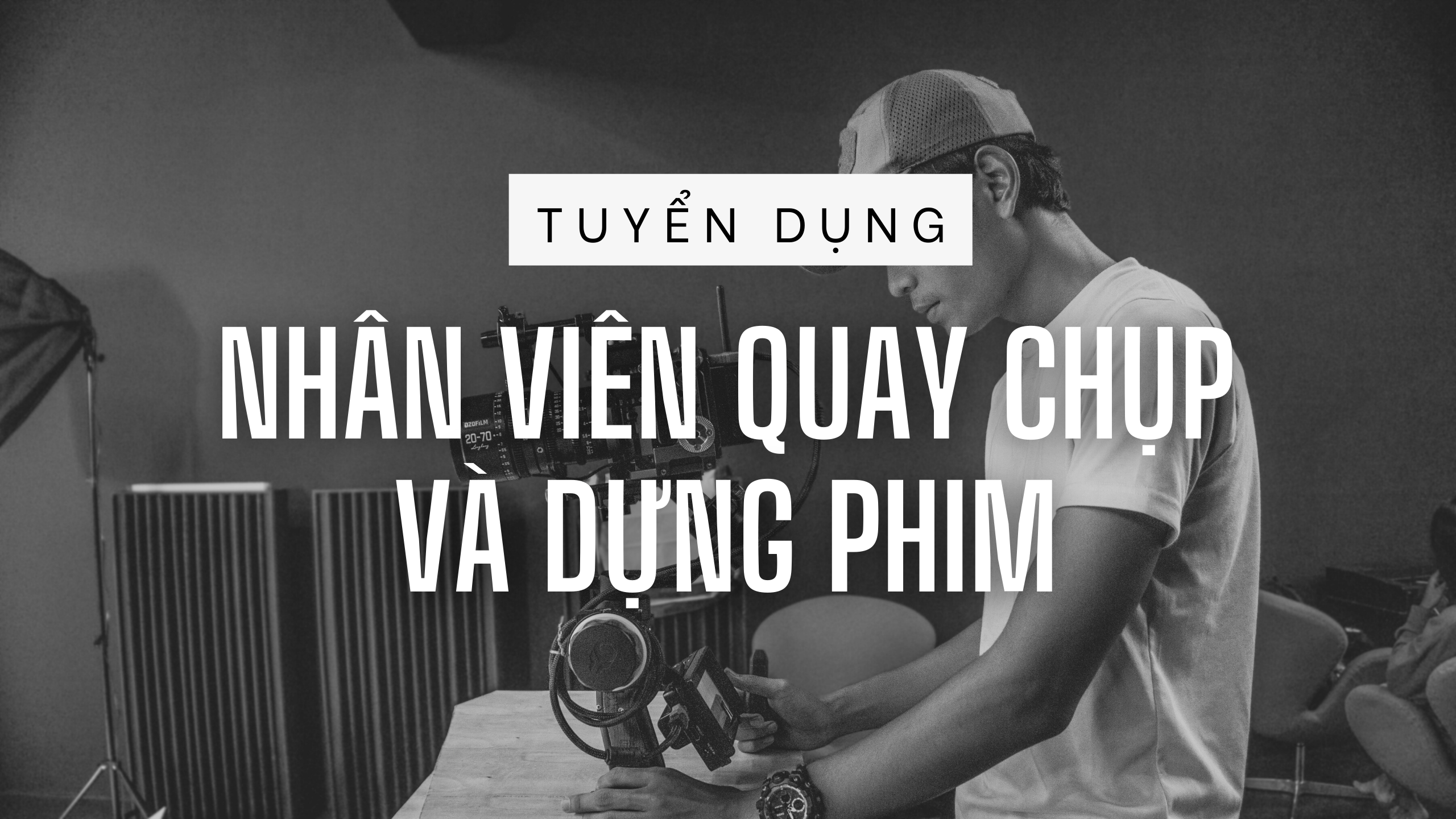 Hoàng Hải tuyển dụng nhân viên quay chụp và dựng phim