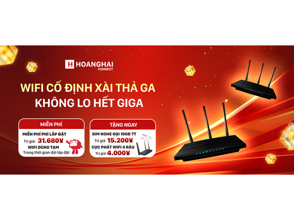 WIFI CỐ ĐỊNH ƯU ĐÃI ĐỘC QUYỀN LÊN ĐẾN HƠN 50.000¥