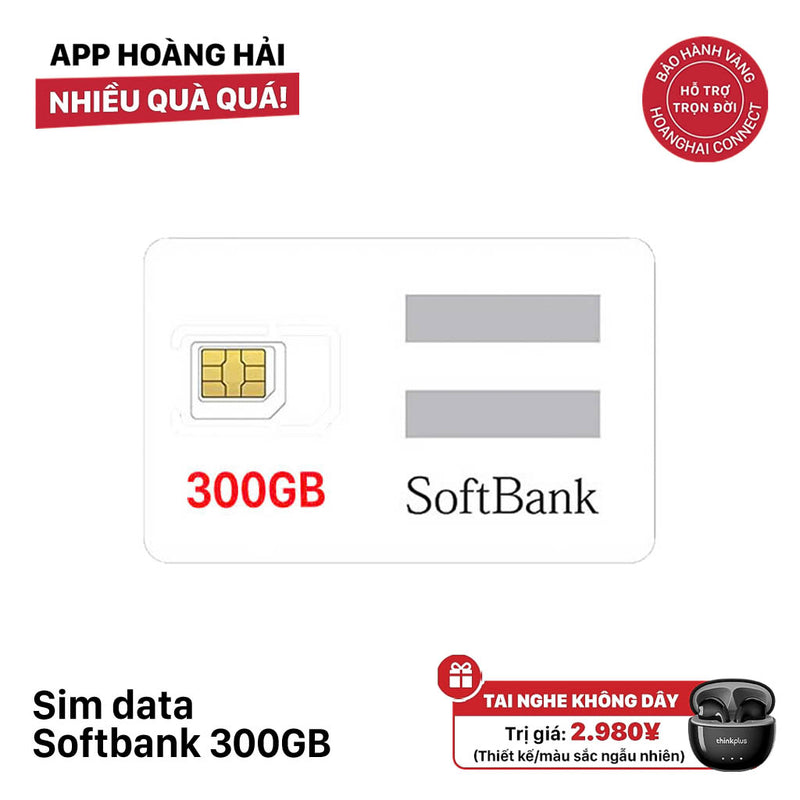 Sim data softbank 300GB Cước 4980¥ - Tặng tai nghe không dây ngẫu nhiên