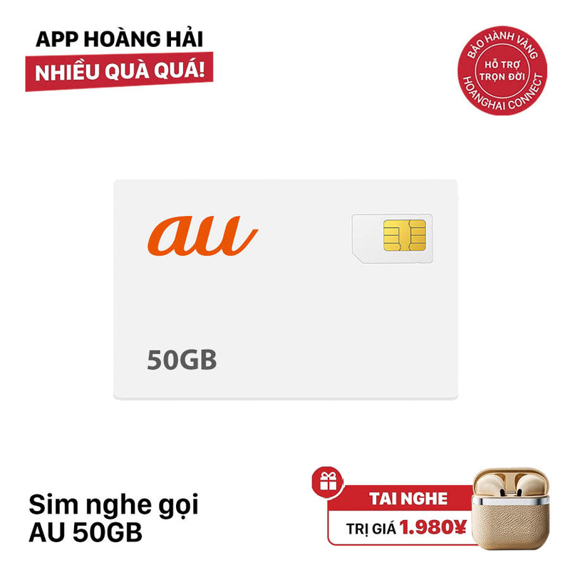 Sim nghe gọi AU không giới hạn I Data 50GB Cước 3980¥ - Tặng tai nghe không dây