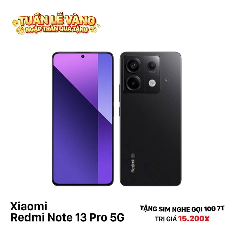 Xiaomi Redmi Note 13 Pro 5G 100% Fullbox - Tặng sim nghe gọi trị giá 15.200¥